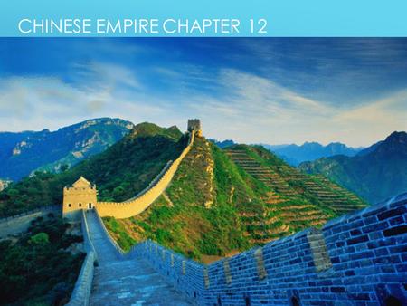 CHINESE EMPIRE CHAPTER 12. QIN DYNASTY  Strong kingdom  Efficient government  Qin decided to declare himself Shi Huangdi or “First Emperor”  Tore.
