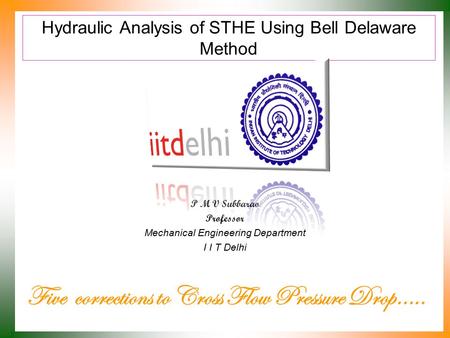 Hydraulic Analysis of STHE Using Bell Delaware Method