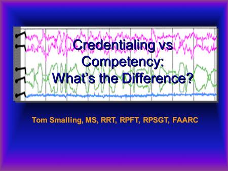 Credentialing vs Competency: What’s the Difference?