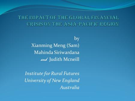 The impact of the global financial crisis on the Asia-Pacific region