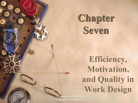 Efficiency, Motivation, and Quality in Work Design