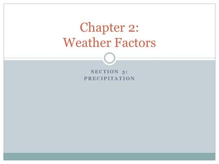 Chapter 2: Weather Factors