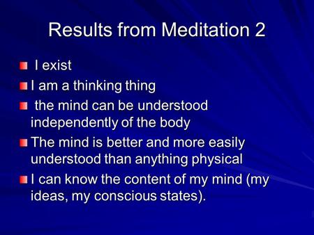 Results from Meditation 2