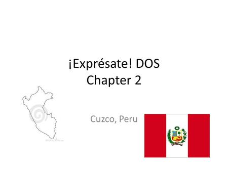 ¡Exprésate! DOS Chapter 2