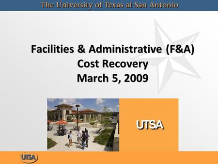 Facilities & Administrative (F&A) Cost Recovery March 5, 2009.