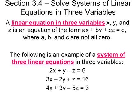 Section 3.4 – Solve Systems of Linear Equations in Three Variables