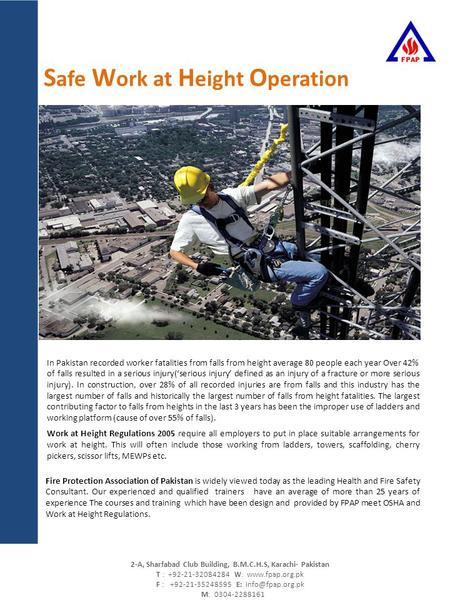 Risk Assessment S afe W ork at H eight O peration In Pakistan recorded worker fatalities from falls from height average 80 people each year Over 42% of.