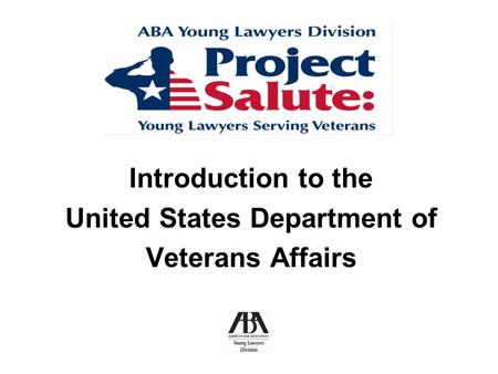 Introduction to the United States Department of Veterans Affairs.