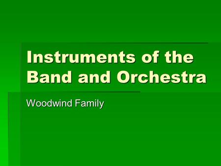 Instruments of the Band and Orchestra