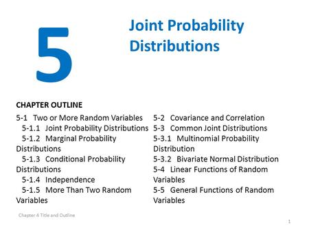 5 Joint Probability Distributions CHAPTER OUTLINE