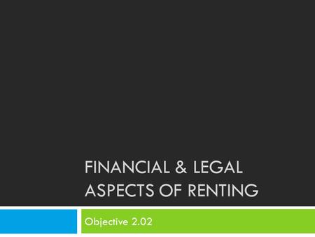 Financial & legal aspects of renting