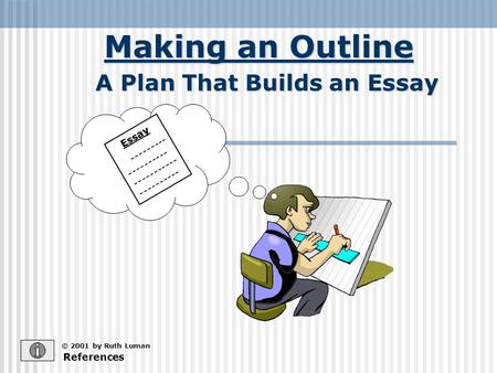 A Plan That Builds an Essay