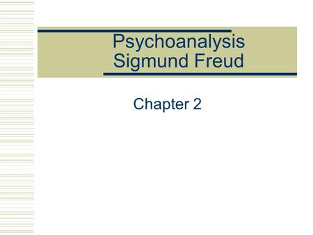 Psychoanalysis Sigmund Freud