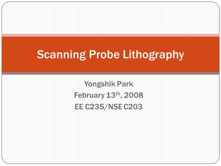 Scanning Probe Lithography
