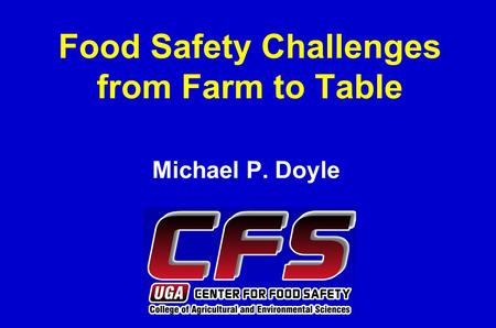 Food Safety Challenges from Farm to Table