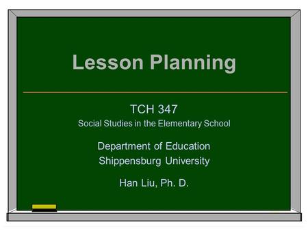 Lesson Planning TCH 347 Department of Education