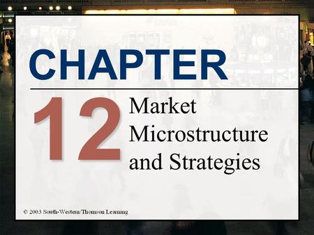 Market Microstructure and Strategies