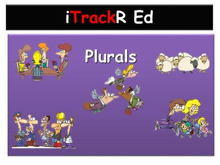 iTrackR Ed PluralsPlurals Twitter Education Tweet what you learnt in your last lesson summarising in less than 140 characters Tweet what you learnt in.