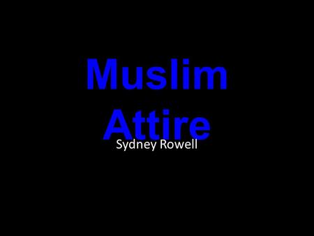 Muslim Attire Sydney Rowell.