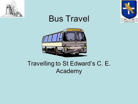 Bus Travel Travelling to St Edward’s C. E. Academy.
