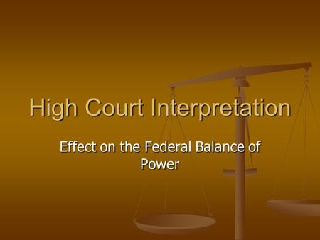 High Court Interpretation