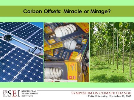 Carbon Offsets: Miracle or Mirage?