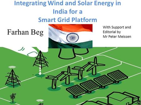 Integrating Wind and Solar Energy in India for a Smart Grid Platform