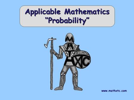 Applicable Mathematics “Probability”