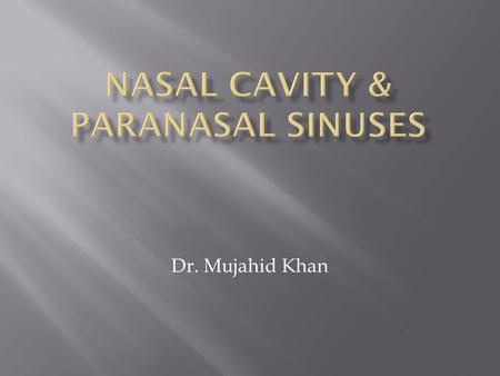 NASAL CAVITY & PARANASAL SINUSES