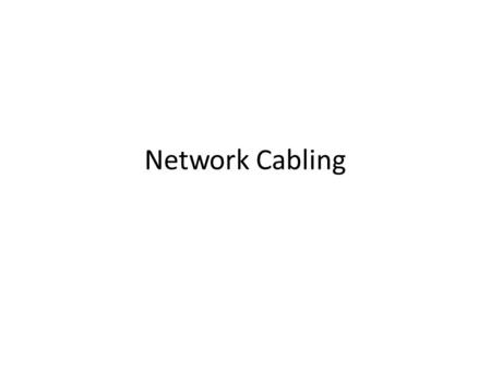 Network Cabling. Introduction Cable is the medium through which information usually moves from one network device to another. There are several types.