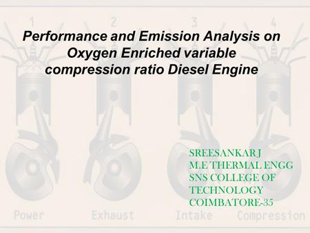 Performance and Emission Analysis on Oxygen Enriched variable
