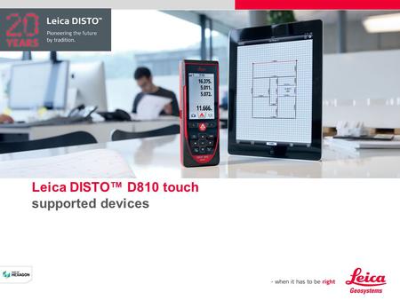 Leica DISTO™ D810 touch supported devices. Leica DISTO™ D810 touch - supported iOS devices Leica DISTO™ D810 touch Leica DISTO™ sketch.