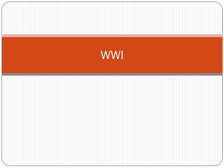 WWI. Causes of WWI  i#causes-of-world-war-i  i#causes-of-world-war-i.