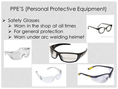 PPE’S (Personal Protective Equipment)