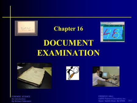 Chapter 16 DOCUMENT EXAMINATION.