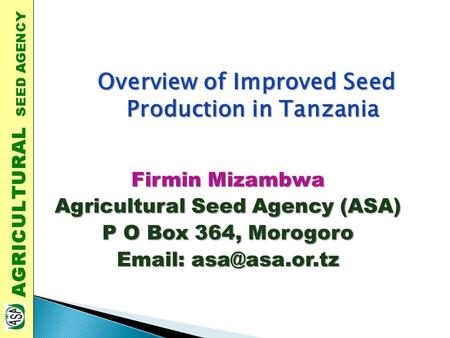 Overview of Improved Seed Production in Tanzania