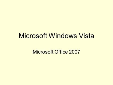 Microsoft Windows Vista Microsoft Office 2007. Can I upgrade? Vista Home Basic Minimums: System Requirements Minimum Processor Speed 1 GHz Minimum Memory.