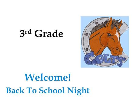 Welcome! Back To School Night