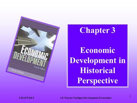 Chapter 3 Economic Development in Historical Perspective