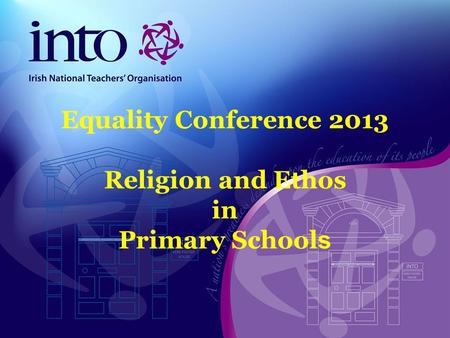 Equality Conference 2013 Religion and Ethos in Primary School s.