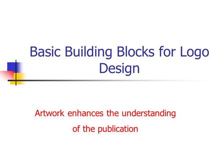 Basic Building Blocks for Logo Design Artwork enhances the understanding of the publication.