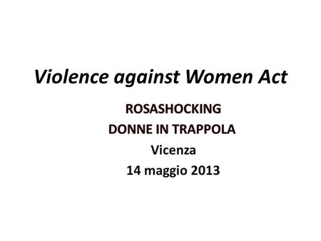 Violence against Women Act. What is the VAWA? Background How it has changed in almost 20 years What has it accomplished?