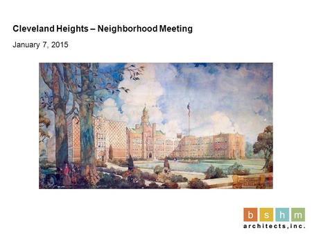 Cleveland Heights – Neighborhood Meeting January 7, 2015.
