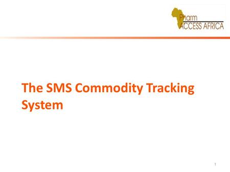 The SMS Commodity Tracking  System