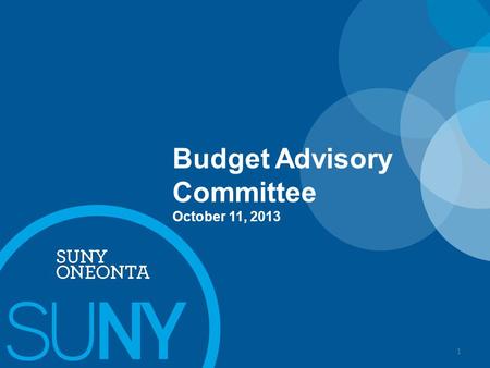 Budget Advisory Committee October 11, 2013 1. Academic Department OTPS Resource Distribution Model Recap BUILDING SUNY 2 2013-14 OTPS/Recharge budgets.