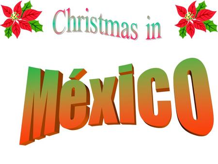 Christmas in México.