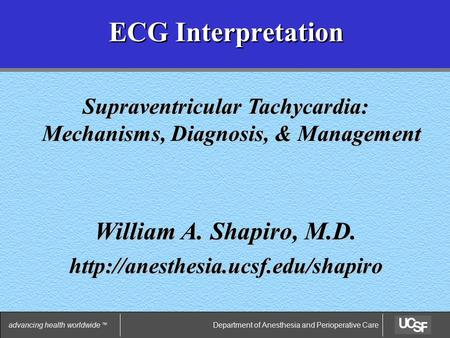 Supraventricular Tachycardia: Mechanisms, Diagnosis, & Management