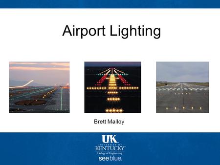 Airport Lighting Brett Malloy