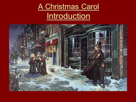 A Christmas Carol Introduction. Characters Ebenezer Scrooge - The owner of a London counting-house. The three spirits of Christmas visit him. They want.