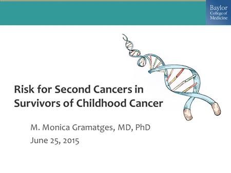 Risk for Second Cancers in Survivors of Childhood Cancer